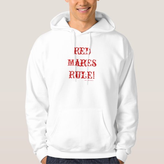 Red Mares Rule! Hoodie (Voorkant)
