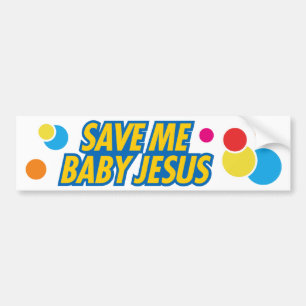 Red me Jezus grappige bumpersticker