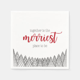 Red Merriest Place to Be Napkins beroemd gemaakt d Servet