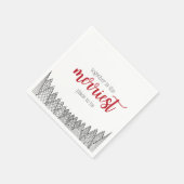 Red Merriest Place to Be Napkins beroemd gemaakt d Servet (Hoek)