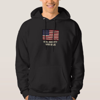 Red Mighty and Blue 4th of July American Flag Four Hoodie