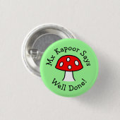 Red Mushroom Goed gedaan Button (Voorkant /achterkant)