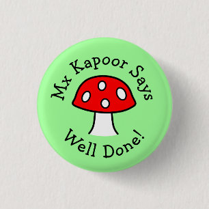 Red Mushroom Goed gedaan Button