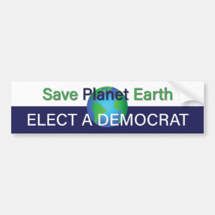 Red onze groene planeet Aarde; kies een democraat Bumpersticker