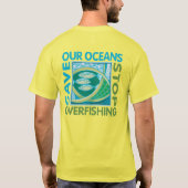 Red onze oceanen - Stop overbevissing T-shirt (Achterkant)