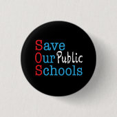 Red onze openbare scholen SOS Ronde Button 3,2 Cm (Voorkant)