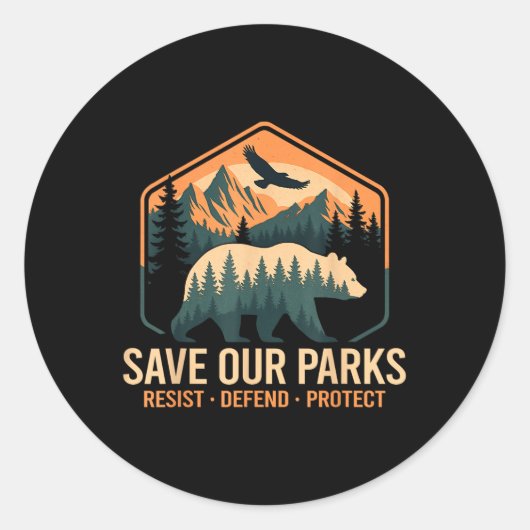 Red onze parken Resist National Park Bescherm ons Ronde Sticker (Voorkant)