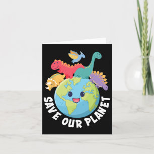 Red onze planeet Dinosaurus Aardedag Jongens Meisj Kaart