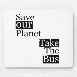 Red onze planeet, neem een bus muismat