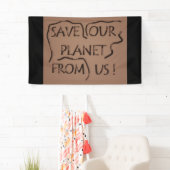 Red onze planeet, wees er vriendelijk voor spandoek (Insitu)