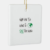 Red onze wereld keramisch ornament (Rechts)