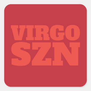 Red Oranje OMG Het is Virgo SZN Cool Vierkante Sticker
