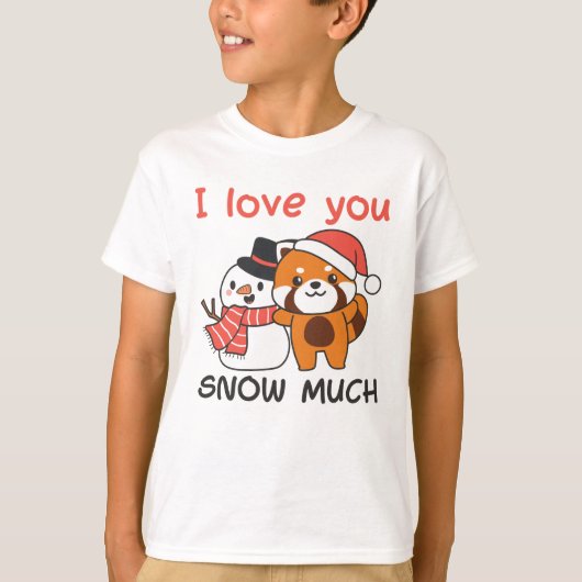 Red Panda ik hou van je sneeuwsnoepje T-shirt (Voorkant)