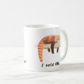 Red Panda mok, "Ik heb koffie nodig" Koffiemok (Voorkant rechts)