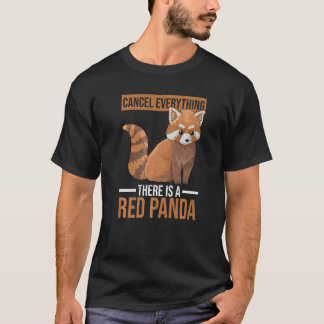 Red Panda Quote For A Red Panda T-shirt