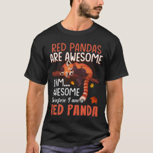 Red Pandas zijn Geweldige, dus ik ben een rode Pan T-shirt