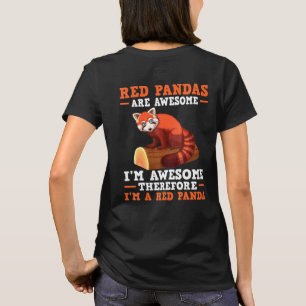Red Pandas zijn geweldige Im een Rode Panda Rode P T-shirt