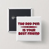 Red Pen Editor Beste Vriend Schrijfproces Vierkante Button 5,1 Cm (Voorkant /achterkant)