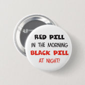Red Pill Black Pill Ronde Button 5,7 Cm (Voorkant /achterkant)