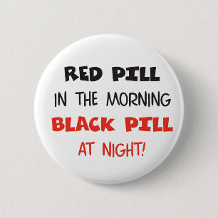Red Pill Black Pill Ronde Button 5,7 Cm