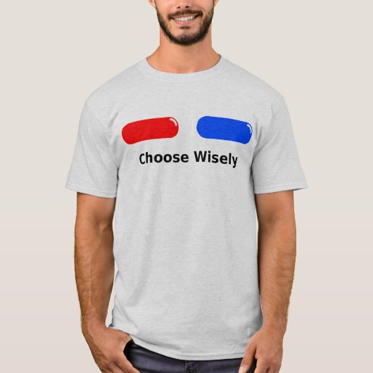 Red Pill Blue Pill T-shirt (Voorkant)