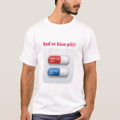 Red pill or blue pill? t-shirt (Voorkant)