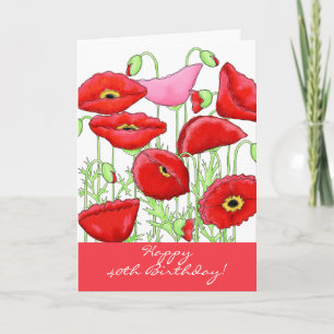 Red Pink Poppy Flowers 40th Happy Birthday Kaart