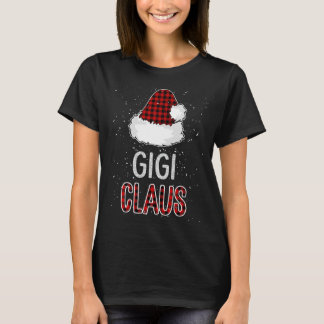 Red Play Gigi Claus - Matching Family Funny Chris T-shirt