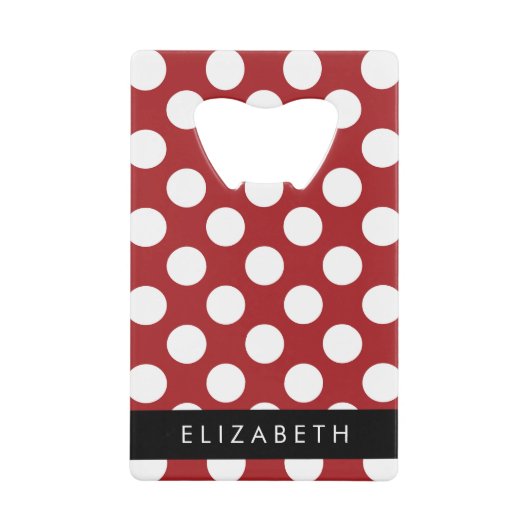 Red Polka Dots, Polka Dot Pattern, Jouw naam Creditkaart Flessenopener (Voorkant)