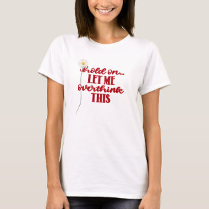 Red Quote en Daisy T-shirt