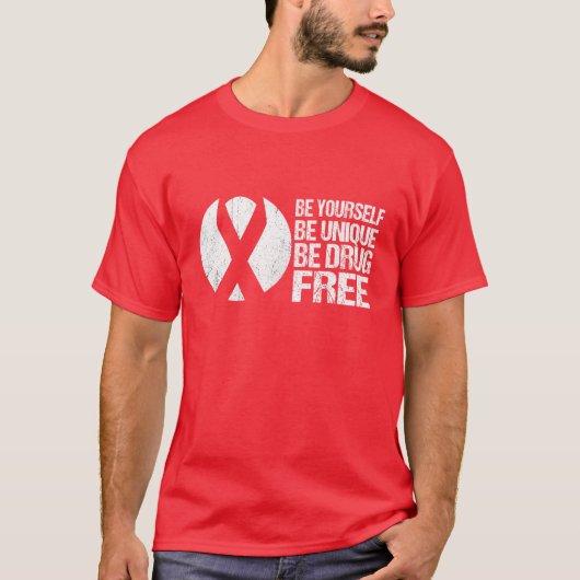 Red Ribbon Week Awareness 2021 Wees je eigen uniek T-shirt (Voorkant)
