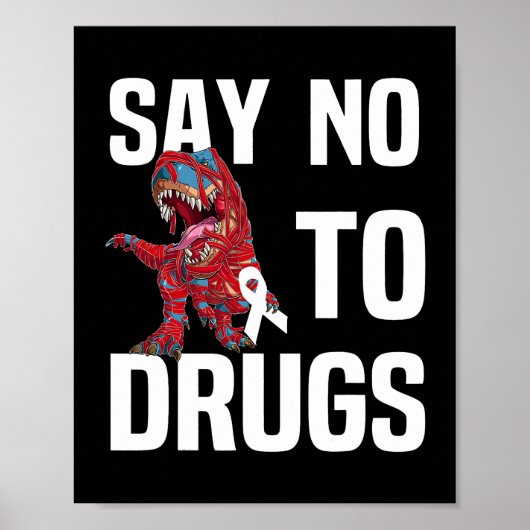 Red Ribbon Week Awareness Say No Dinosaur TRex kin Poster (Voorkant)