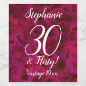 Red Rose 30 en Flirty Verjaardag gepersonaliseerd Wijn Etiket (Enkel label)