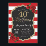 Red Rose 40th Birthday Invitation Gold Glitter Kaart<br><div class="desc">Red Rose 40th Birthday Invitation Gold Glitter. Zwarte en gouden feestdag uitnodiging. Gold Glitter. Rode en witte strepen. Chalkboard. Afdrukbaar digitaal. Voor verdere aanpassing,  te klikken gelieve de knoop "van de Aanpassing het"en ons ontwerphulpmiddel te gebruiken om deze sjabloon te wijzigen.</div>