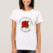 Red Rose Custom Text Pictogram T-shirt (Voorkant)