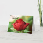 Red Rose To my God Mother Happy Birthday Card Kaart<br><div class="desc">A Close up fotograph of a beautiful single red rose</div>