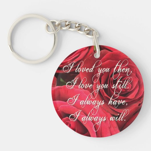 Red Roses Romantic ik hield van je toen Sleutelhanger (Voorkant)
