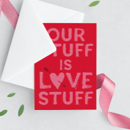 Red Roze onze spullen zijn Love Stuff Valentijnsda Feestdagen Kaart