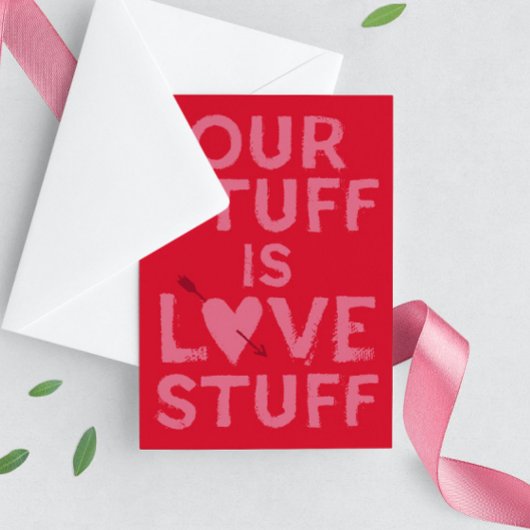 Red Roze onze spullen zijn Love Stuff Valentijnsda Feestdagen Kaart