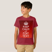 Red Sensation Keep Calm and Have Your Text T-shirt (Voorkant volledig)
