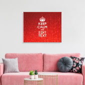 Red Sensation Keep Calm en have Jouw tekst Canvas Afdruk (Insitu (Woonkamer))
