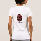 Red sparkly Ladybug Stop met mij aan te sporen me T-shirt (Achterkant)
