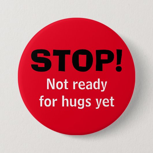 Red STOP No Hugs Button (Voorkant)