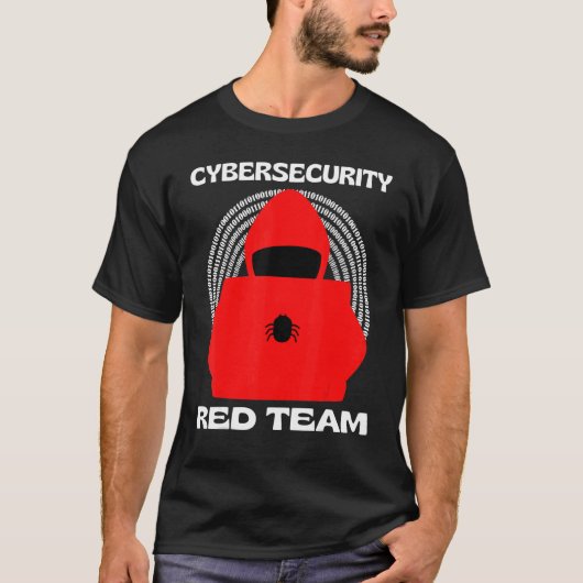 Red Team Cybersecurity hacker Ethical Hacker Geek T-shirt (Voorkant)