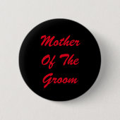 Red Text Moeder of Groom Ronde Button 5,7 Cm (Voorkant)