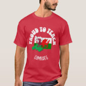 RED TROTS OM CYMRAEG Welsh Taaldocent TE ONDERWIJZ T-shirt (Voorkant)