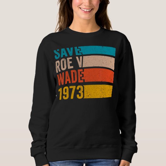 Red V Wade 1973 Pro Choice Abortion Rights Fe Trui (Voorkant)