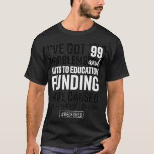 Red voor Ed Indiana leraar 99 problemen  T-shirt