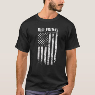 Red Vrijdag herinner me iedereen die onze steun op T-shirt