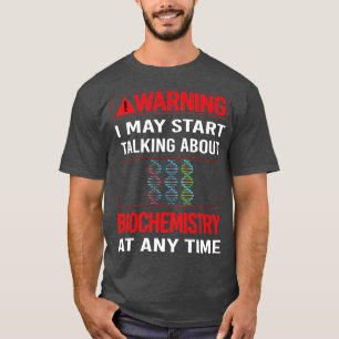 Red Warning Biochemistry Biochemist T-shirt
